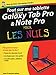 Produktbild Tout sur ma tablette Samsung Galaxy Tab Pro et Note Pro pour les Nuls