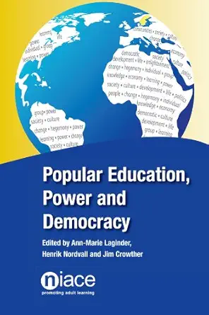 Popular Education, Power and Democracy: Swedish Experiences and Contributions-Wow! eBook