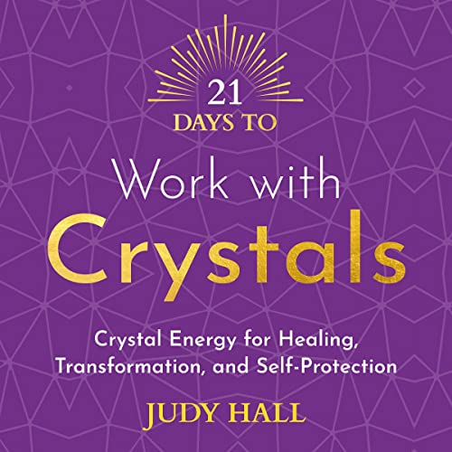 21 Days to Work with Crystals by Judy Hall episode artwork