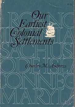 Paperback Our Earliest colonial Settlements Book