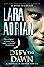 Defy the Dawn: A Midnight Breed Novel (The Midnight Breed Series Book 14)