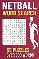 Netball Word Search: Netball Word Search Puzzle Book – 55 Fun Challenges for Fans B0F5QSKT34 Book Cover