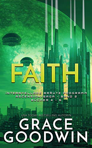 Faith: Ascension-Saga: Bücher...