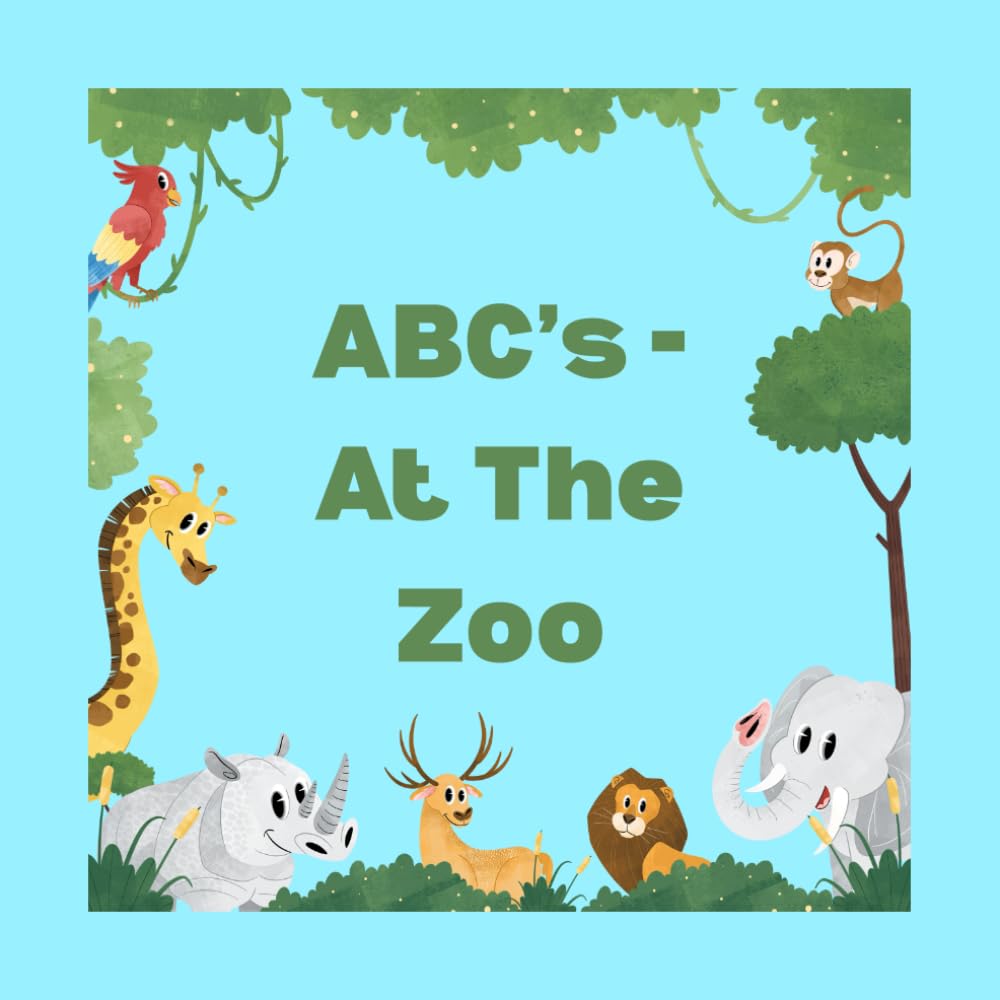ABC's - At The Zoo
