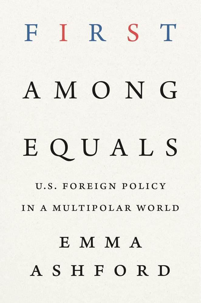 First Among Equals: U.S. Foreign Policy in a Multipolar World