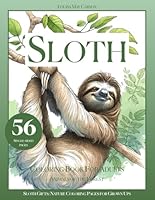 Sloth Coloring Book for Adults, Animals of the Forest, Sloth Gifts: Nature Coloring Pages for Grown Ups B0CPXT5C56 Book Cover