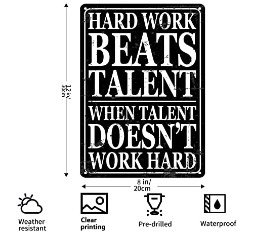 Xbgjmy Hard Work Beats Talent When Talent Doesn't Work Hard Metal Tin Signs Funny Vintage Tin Sign 12 X 8 Inch Wall Art Decor Iron Poster For Home Farmhouse Bar Cafe Pub Garage Man Cave Gifts #TOP1