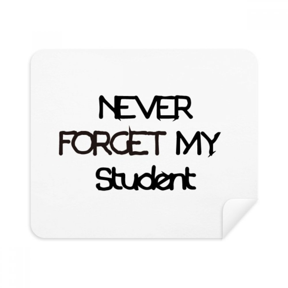 Never Foget My Student Teacher Quote Cleaning Cloth Screen Cleaner 2pcs Suede Fabric