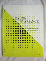 Gauge Invariance 0917853407 Book Cover