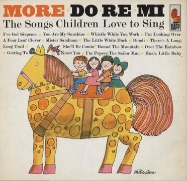 More Do Re Mi: The Songs Children Love To Sing (Original 1963 Kapp Release) [VINYL LP] [STEREO]