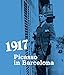 1917: Picasso in Barcelona