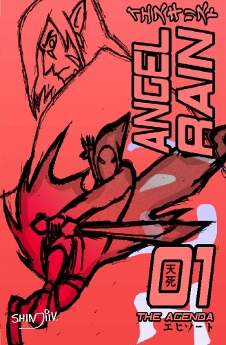 Angel Rain Anime Edition: 01 The Agenda