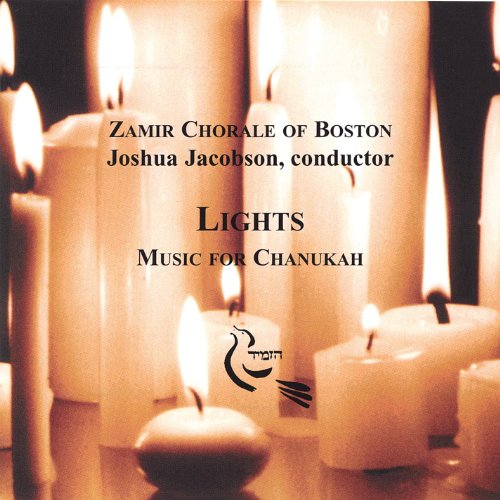 Lights Music for Chanukah Zamir Chorale of Boston