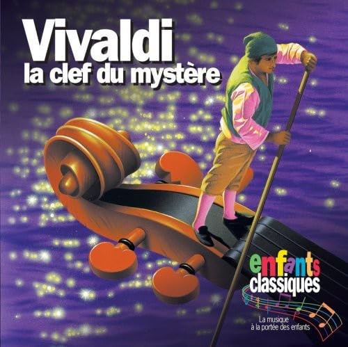 La Clef Du Mystere [Audio CD] ENFANTS CLASSIQUES; Antonio Caldara and Walter Babiak