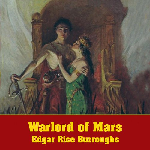 Warlord of Mars: Mars Series, Book 3 Warlord of Mars: Mars Series, Book 3