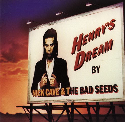 Henry's Dream [Audio CD] Cave, Nick and Bad Seeds
