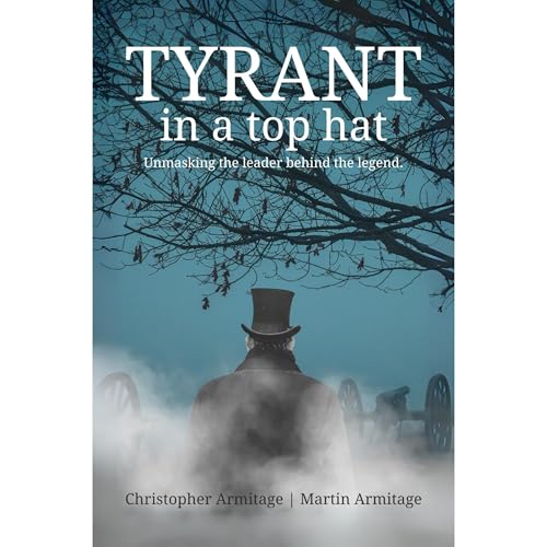 Tyrant in a Top Hat Audiolibro Por Christopher Armitage, Martin Armitage arte de portada