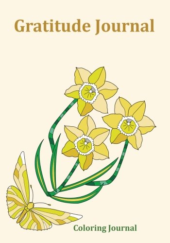 Gratitude Journal: Coloring Journal: Cultivate Happiness, Prompts, Notes, Coloring book, Journals to write in, Gifts for Women