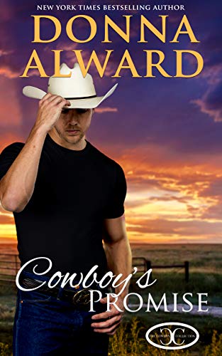 Cowboy's Promise: A Return of the Rebel Romance (Cowboy Collection)