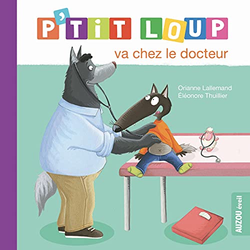 Amazon Com P Tit Loup Va Chez Le Docteur Audible Audio Edition Orianne Lallemand Will Production Auzou Audible Books Originals