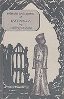 Folktales and Legends of East Anglia 0906791812 Book Cover