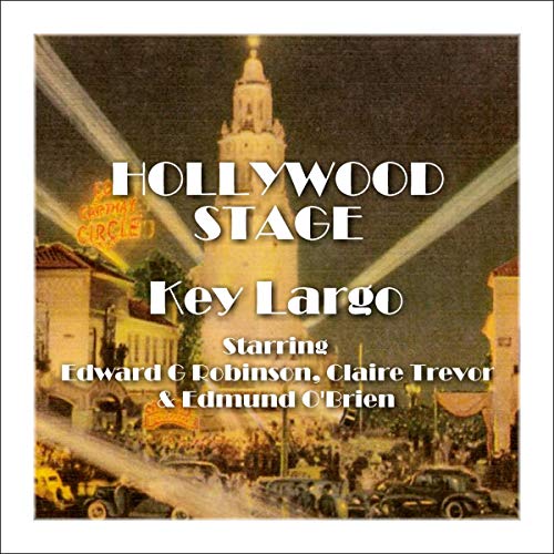 Hollywood Stage - Key Largo (Authored by Hollywood Stage Productions) episode artwork