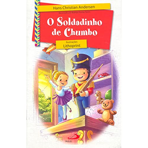 Soldadinho De Chumbo, O (Recontado Por Rodrigo Pontes Torres)