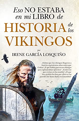 Eso no estaba en mi libro de historia de los vikingos (Spanish Edition)