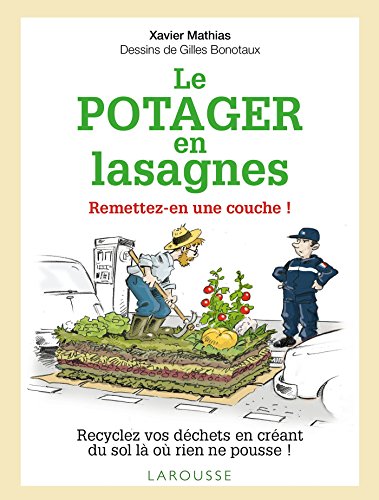 Télécharger Potager en lasagnes : remettez-en une couche livre En ligne