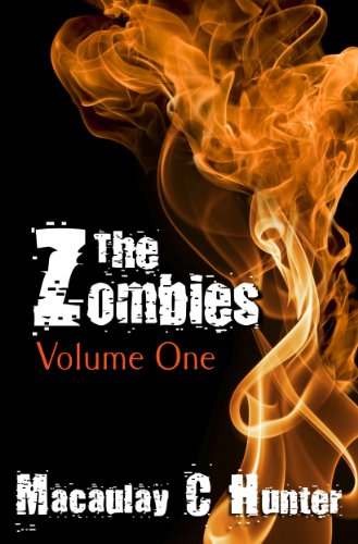 The Zombies: Volume One by [Macaulay C. Hunter]