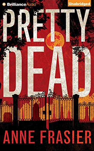 Pretty Dead 1491590505 Book Cover