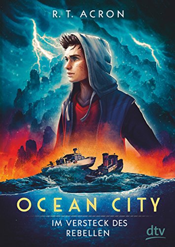 Ocean City – Im Versteck des Rebellen (Die Ocean City-Reihe)