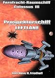  Fernfrachtraumschiff Colossus III: Prospektorschiff Leftlane