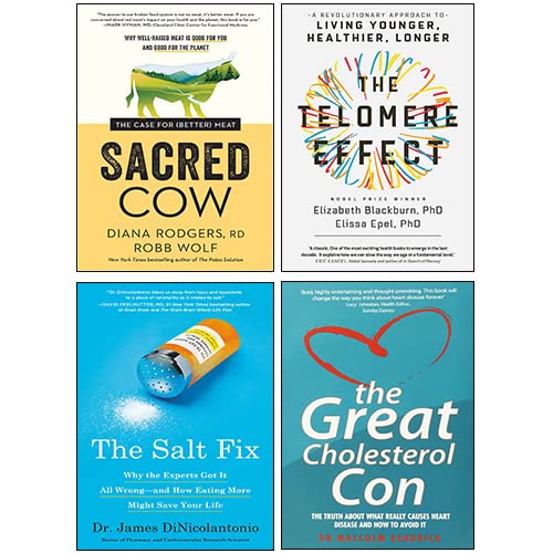 Sacred Cow: The Case for (Better) Meat [Hardcover], The Telomere Effect, The Salt Fix, The Great Cholesterol Con 4 Books Collection Set