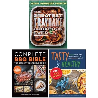 The Greatest Traybake Cookbook Ever, Complete BBQ BIBLE The Definitive Barbecue Guide & Tasty & Healthy F*ck That's Delicious 3 Books Collection Set