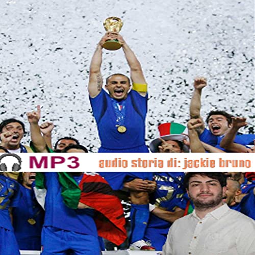 IL Cammino Dei Campioni Del 2006!-audiostoria (versione con TapeLabStudio) cover art