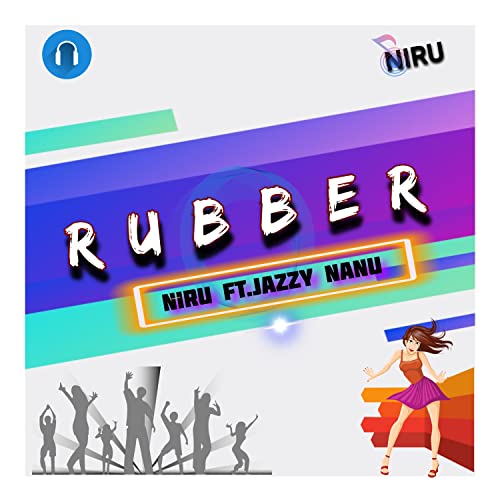 Rubber de Music Niru feat. Jazzy Nanu en Amazon Music Unlimited