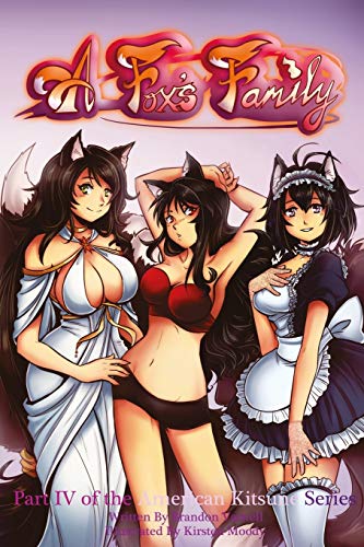 A Fox's Family (American Kitsune)