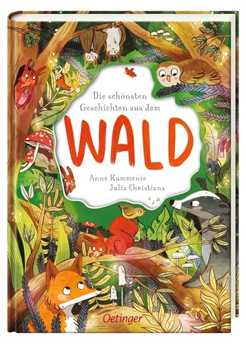 Die schönsten Geschichten aus dem Wald: Vorlesebuch ab 3 Jahren mit 15...