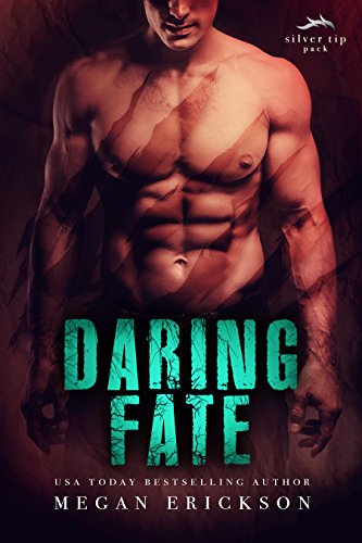 Daring Fate Silver Tip Pack Book 1 Kindle Edition By Erickson