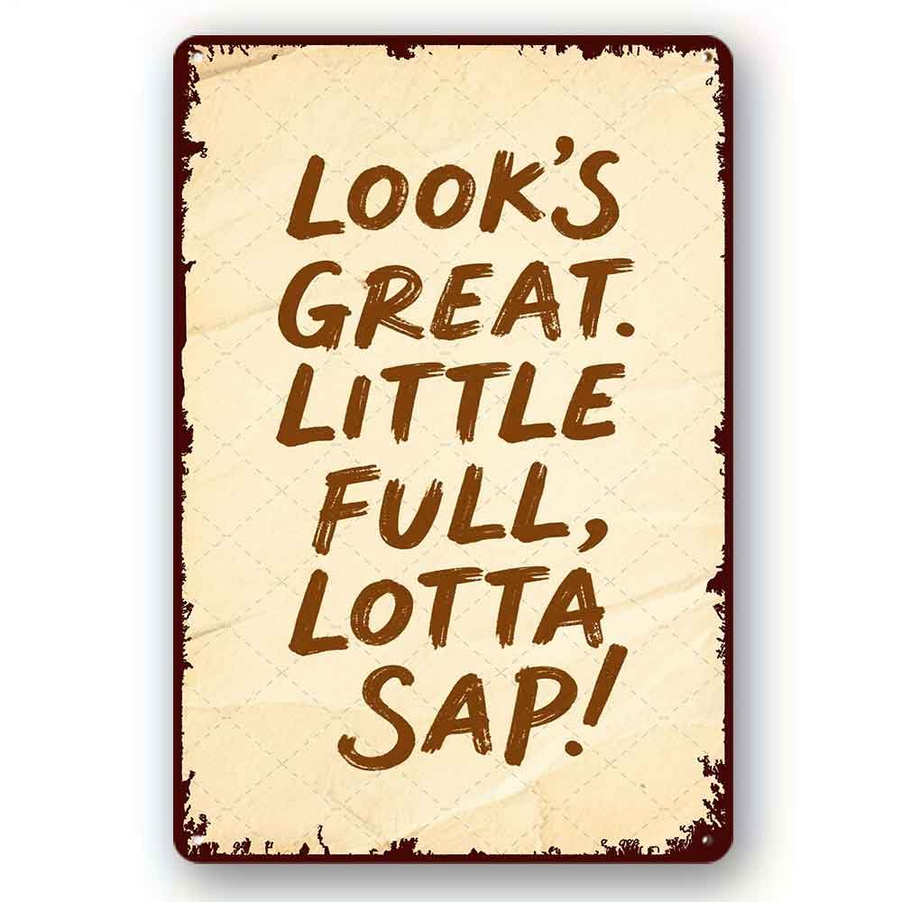 peiyeety Tin Sign Looks Great Little Full Lotta Sap Christmas Holiday Quote by National Lampoons Wall Art Decor Metal Plaque Signs 8x12 Inch