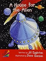 House For the Alien, A: Leveled Reader 0757821189 Book Cover