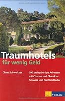 Traumhotels für wenig Geld 3038003042 Book Cover