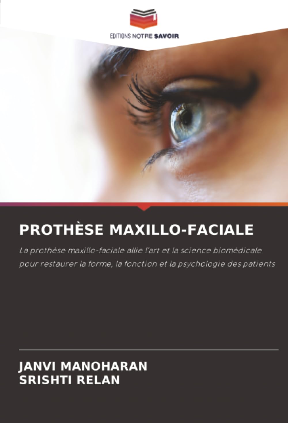 PROTHÈSE MAXILLO-FACIALE: La prothèse maxillo-faciale allie l'art et la science biomédicale pour restaurer la forme, la fonction et la psychologie des patients