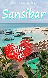 Sansibar I like it: Reisebericht Unguya, Stown Town, Tansania - Jan van Eiken 