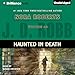 Haunted in Death: In Death, Book 22.5