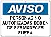 Vestil Spanish Notice Sign SI-N-64-E-AL-063-S Aluminim 0.063 Overall Size 20.5"W x 14.5"H. Personas NO AUTORIZADAS DEBEN DE PERMANECER FUERA, (Unauthorized Persons Keep Out).