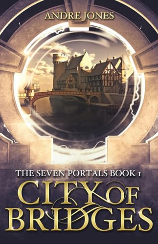 City of Bridges: The Seven Portals Series (English Edition)