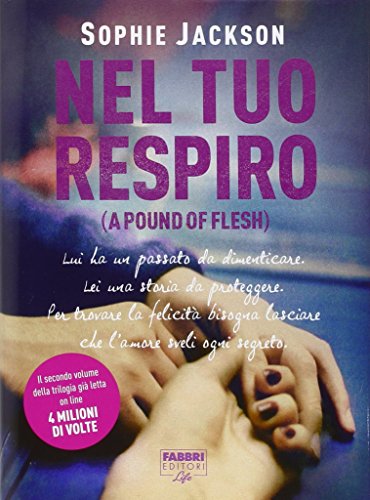 Nel tuo respiro (A pound of flesh) Nel tuo respiro (A pound of flesh)