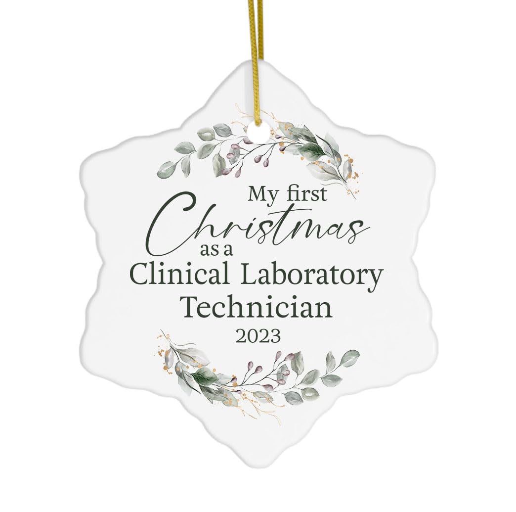 My First Christmas as a Clinical Laboratory Technician 2023 Snowflake Ornament, Gifts for Him Her Men Women, Friend Coworker Manager Boss Ceramic Hanging Xmas Happy New Year Tree Birthday